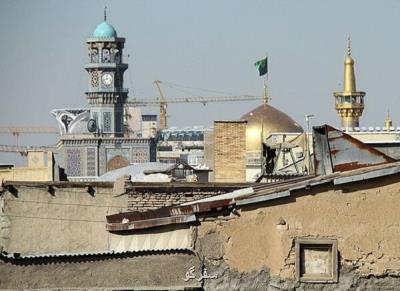 طرح نوسازی بافت پیرامون حرم های مطهر به نهضت ملی مسکن ملحق شد